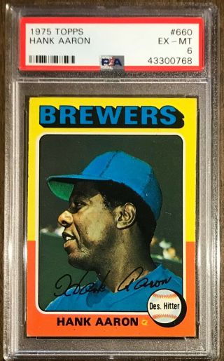 1975 Topps Hank Aaron Psa 6 Ex - Mt 660.  Centering.  Brewers Baseball Card