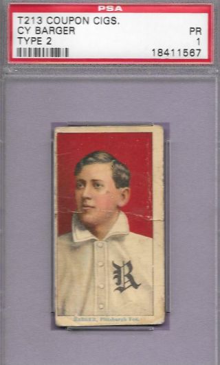 T213 Coupon Cy Barger Pittsburgh 1914 Baseball Card Type 2 T206 Image Psa 1 Poor