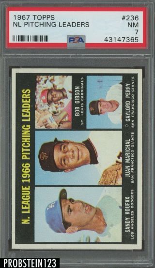 1967 Topps 236 Nl Pitching Leaders Gibson Koufax Perry Marichal Hof Psa 7