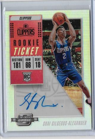 Shai Gilgeous - Alexander 2018 19 Contenders Optic Rookie Ticket Rc Auto