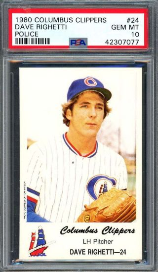 1980 Columbus Clippers Police 24 Dave Righetti Chicago Cubs Rookie Card Psa 10