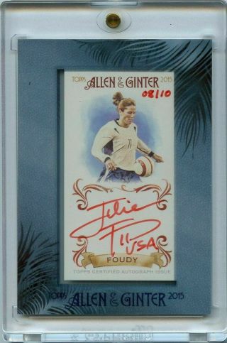 Julie Foudy /10 Auto Red Ink 2015 Topps Allen & Ginter Autograph Uswnt Gold