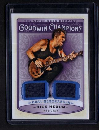 2019 Goodwin Champions Nick Hexum Dual Memorabilia Tier A 1:3480 Ssp 311