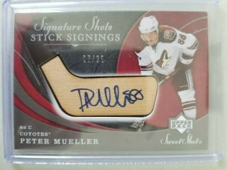 2007 - 08 Ud Sweet Shot Stick Signings Auto 7/25 Peter Mueller