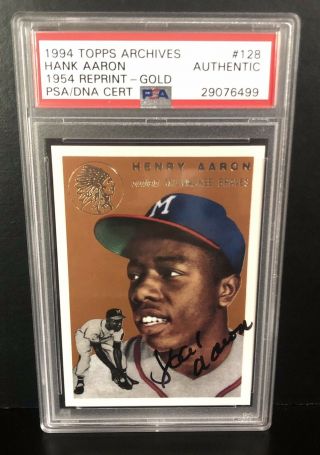 1994 Topps Archives Gold 128 Hank Aaron Auto 1954 Rc Reprint Psa/dna