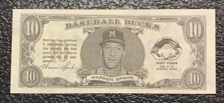 1962 Topps Baseball Warren Spahn Baseball Bucks - Gem,  Or Better