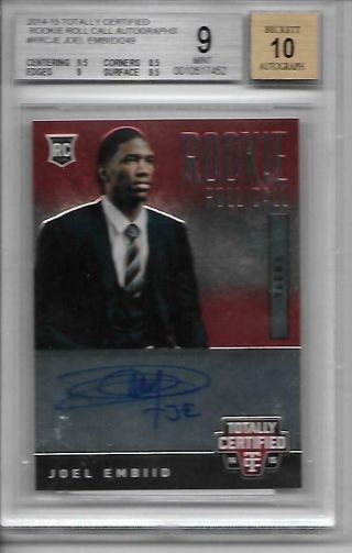 2014 - 15 Totally Certified Joel Embiid Rookie Roll Call Autograph D 186/249 Bgs9