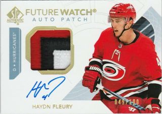 Haydn Fleury 3 Color Patch Auto Rc 2017 - 18 Sp Authentic Future Watch Rookie /100
