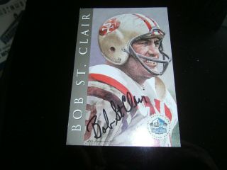 Bob St.  Clair 1998 Football Hall Of Fame Signature Series Autograph Auto Hof
