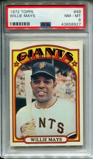 1972 Topps 49 Willie Mays Psa 8 Nm - Mt San Francisco Giants