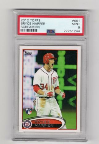 2012 Topps Bryce Harper Rookie Card Of Him Screaming Psa 9