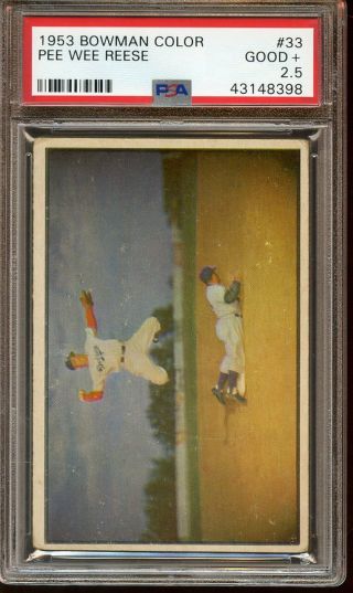 1953 Bowman Color Baseball Card 33 Pee Wee Reese Brooklyn Dodgers Psa 2.  5 Good,