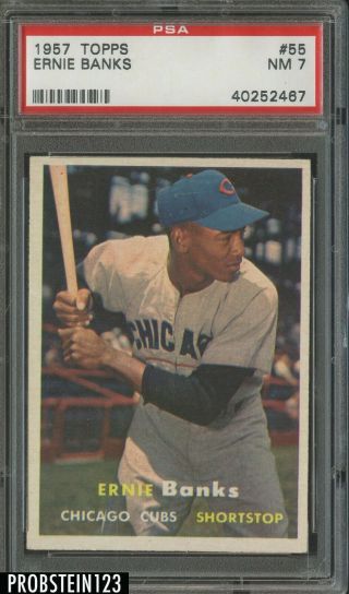 1957 Topps Setbreak 55 Ernie Banks Chicago Cubs Hof Psa 7 Nm