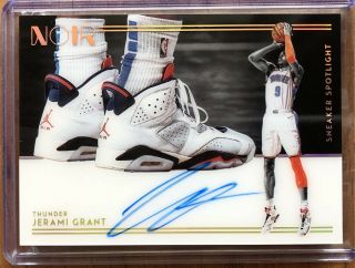 Jerami Grant 2018 - 19 Noir Sneaker Spotlight Autograph Card 60/99 Thunder