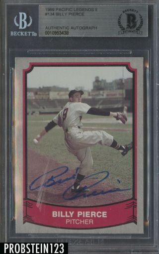 1989 Pacific Legends 134 Billy Pierce Signed Auto Bgs Bas Authentic