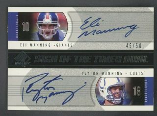 2004 Sp Authentic Sign Of The Times Eli Peyton Manning Dual Auto 45/50