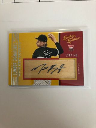 2019 Leather And Lumber Signatures Michael Kopech Auto 120/140 White Sox