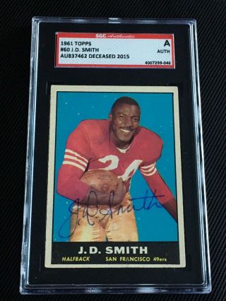 J.  D.  Smith 1961 Topps Signed Autographed Card 60 49ers Sgc Authentic