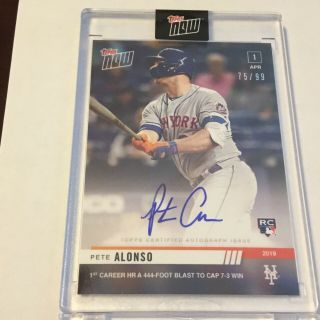 Pete Alonso 2019 Topps Now Auto - " 1st Career Hr " - York Mets Rookie Sp 32a