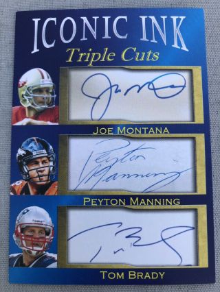 Iconic Ink Peyton Manning Joe Montana Tom Brady Triple Cuts Auto Colts Patriots