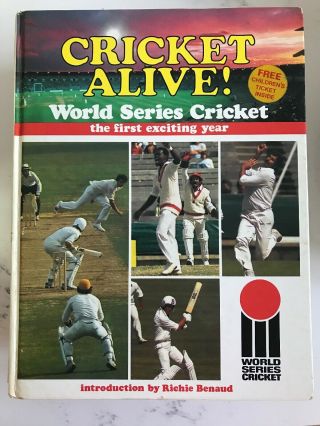 Cricket Alive World Series Cricket The First Exciting Year Published 1978