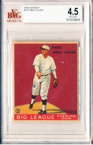 Fred Red Lucas 1933 Goudey Rookie Card Rc 137 Beckett Bgs Bvg 4.  5 Vg - Ex,