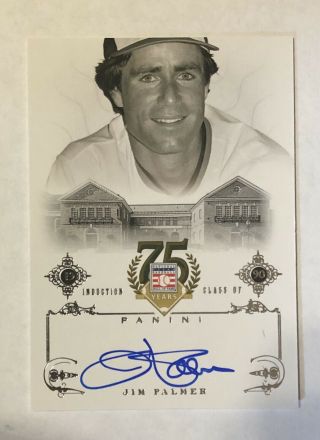 Jim Palmer 2014 Panini Hall Of Fame Baseball Class Of 90 Auto Autograph 85