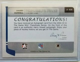 2004 - 05 HARRY HOWELL (NYR) ITG Franchises US East Rangers Autographs A - HH 2
