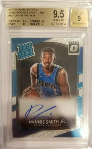 2017 - 18 Donruss Optic Rated Rookie - Dennis Smith Jr.  - Bgs 9.  5 G - Auto W/10