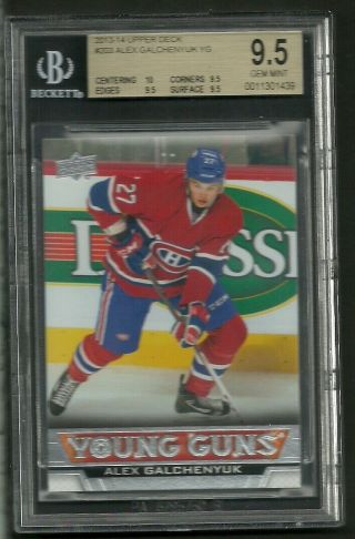 13 - 14 Upper Deck Alex Galchenyuk Young Guns Rookie 203 Bgs 9.  5 Play With Crosby