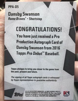 DANSBY SWANSON 2016 TOPPS PRO DEBUT PRO PRODUCTION AUTO 3/5 2