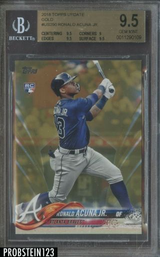 2018 Topps Update Gold Us250 Ronald Acuna Braves Rc Rookie /2018 Bgs 9.  5