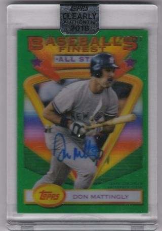 2018 Topps Clearly Authentic Don Mattingly /50 On - Card Auto York Yankees