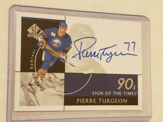 2018 - 19 Sp Authentic Pierre Turgeon Auto Autograph Sign Of The Times 90 