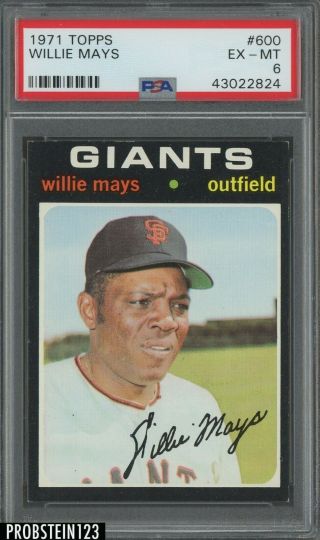 1971 Topps 600 Willie Mays San Francisco Giants Hof Psa 6 Ex - Mt