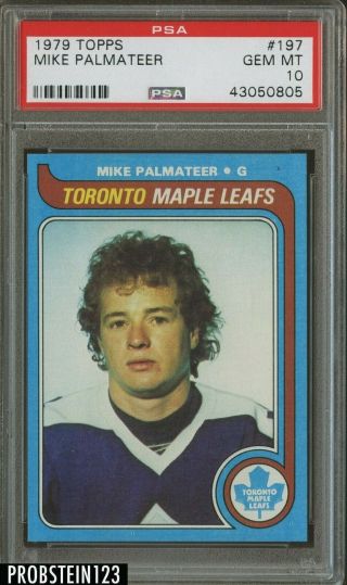 1979 Topps Hockey 197 Mike Palmateer Toronto Maple Leafs Psa 10 " Pristine "