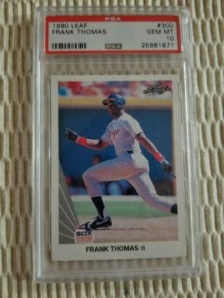1990 Leaf Frank Thomas Hof Rookie Psa 10 Gem Mlb White Sox 300