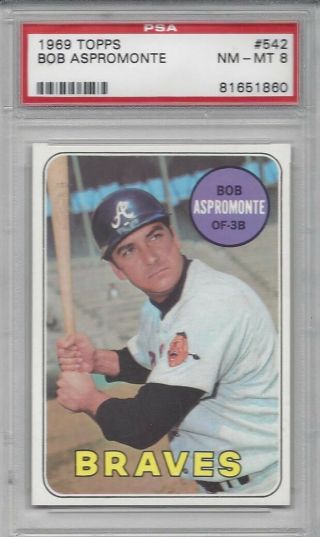 1969 Topps Baseball Card 542 Bob Aspromonte,  Atlanta Braves Psa 8
