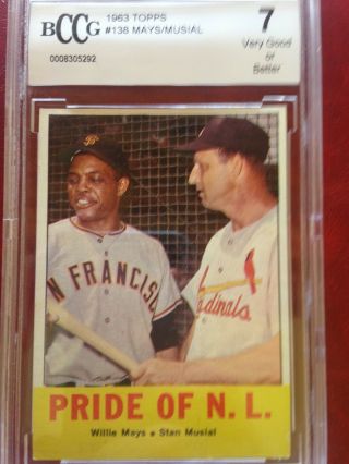Bccg 7 1963 Topps 138 Willie Mays Stan Musial Pride Of The N.  L.  5292