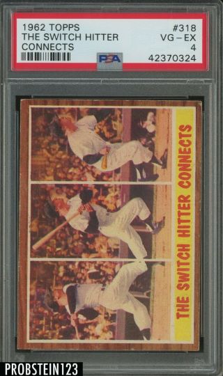 1962 Topps 318 The Switch Hitter Connects W/ Mickey Mantle Hof Psa 4 Vg - Ex