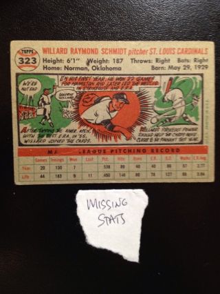 1956 TOPPS 323 Willard Schmidt Missing Stats Reverse St Louis Cardinals 2