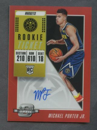 2018 - 19 Contenders Optic Rookie Ticket Red Michael Porter Jr.  Rc Auto 146/149