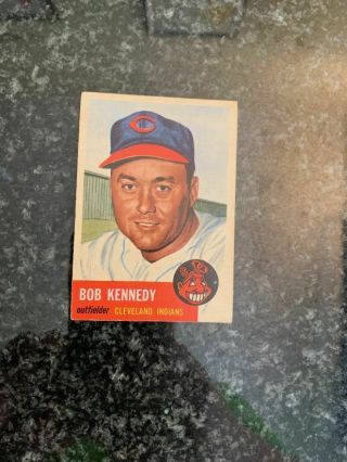 1953 Topps Baseball 33 Bob Kennedy (ex). .  Set Break