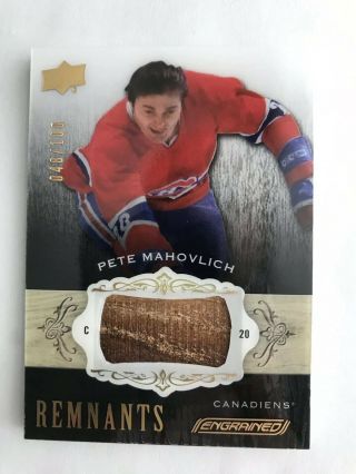 Pete Mahovlich Ud 18/19 Engrained Remnants Game Memorabilia 48/100