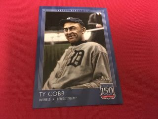 2019 Topps 150 Years Of Baseball 21 Ty Cobb Detroit Tigers