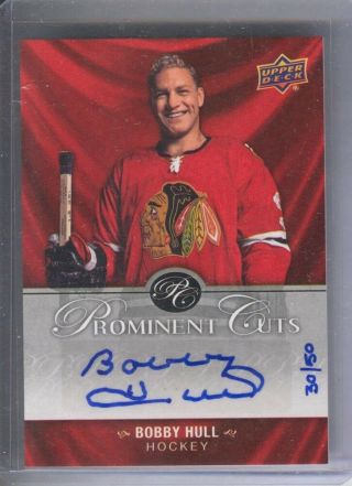 Bobby Hull Pca - Bh 2017 Upper Deck National Convention Prominent Cuts Auto 30/50