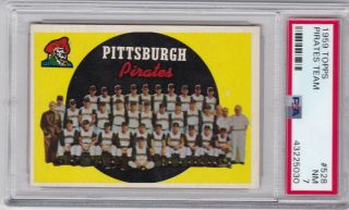 Rm: 1959 Topps Baseball Card 528 Pittsburgh Pirates Team - Psa 7 Nr Rm: