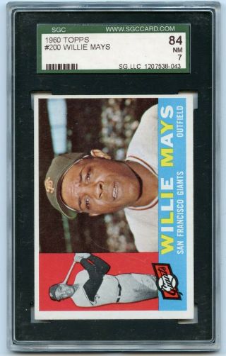 1960 Topps Baseball 200 Willie Mays,  San Francisco Giants,  Hof - Sgc 84 (38043)