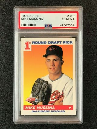 1991 Score Mike Mussina Rookie Card Psa 10 Baltimore Orioles
