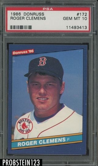 1986 Donruss 172 Roger Clemens Boston Red Sox Psa 10 Gem Mt